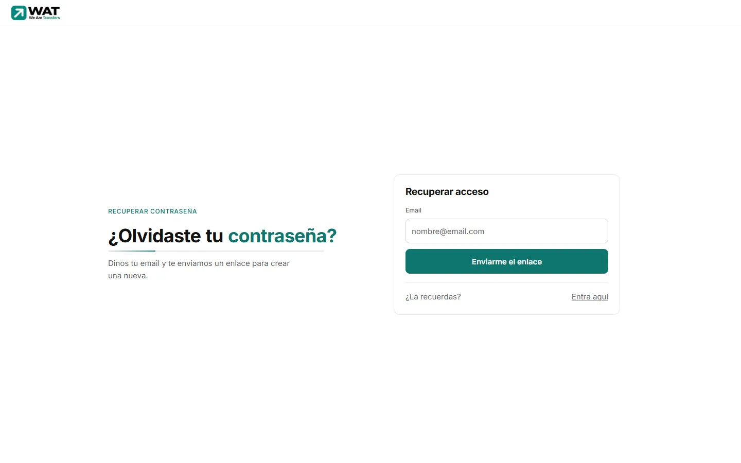 Pantalla «Recuperar acceso» con el campo Email y el botón «Enviarme el enlace».